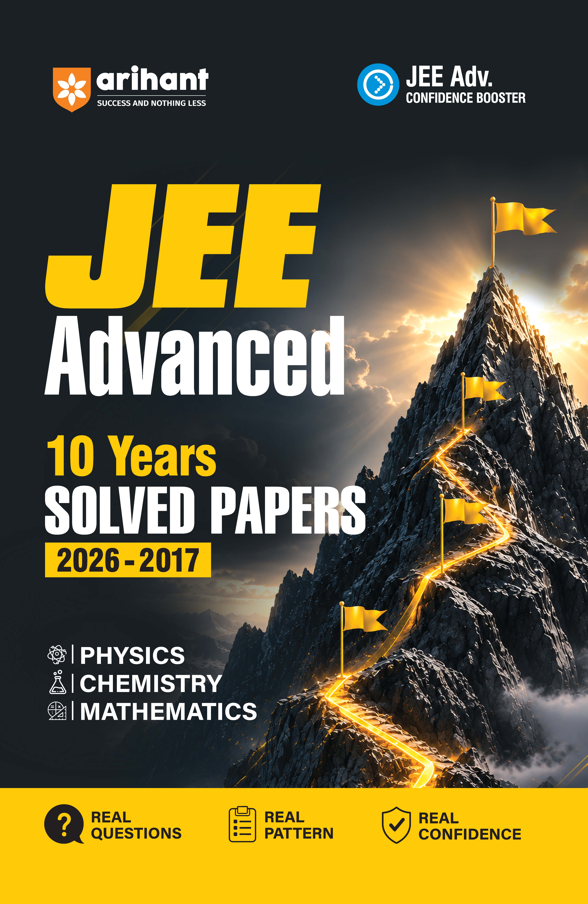 JEE Advanced 2027 | 10 Years' Solved Papers (2026–2017) | Physics, Chemistry & Mathematics | Previous Year Questions (PYQs) with Detailed Solutions, Real Exam Pattern & Complete Practice
