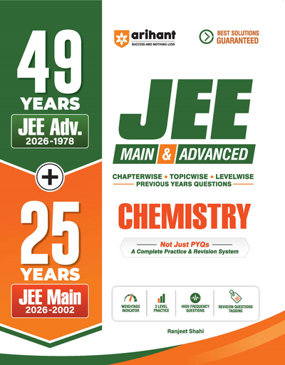 49 Years JEE Advanced (1978 - 2026) & 25 Year JEE Main (2002 - 2026) | CHEMISTRY Chapterwise, Topicwise & Levelwise PYQs Question Bank | Weightage Indicator, 3-Level Practice, High Frequency Questions & Revision Question Tagging