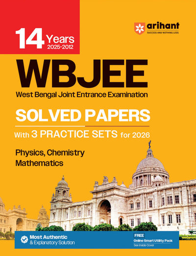 WB JEE Engineering Entrance Exam 2026 14 Years' (2025-2012) Solved Papers with 3 Practice Sets | Most Authentic & Explanatory Solution | With Online Test Series