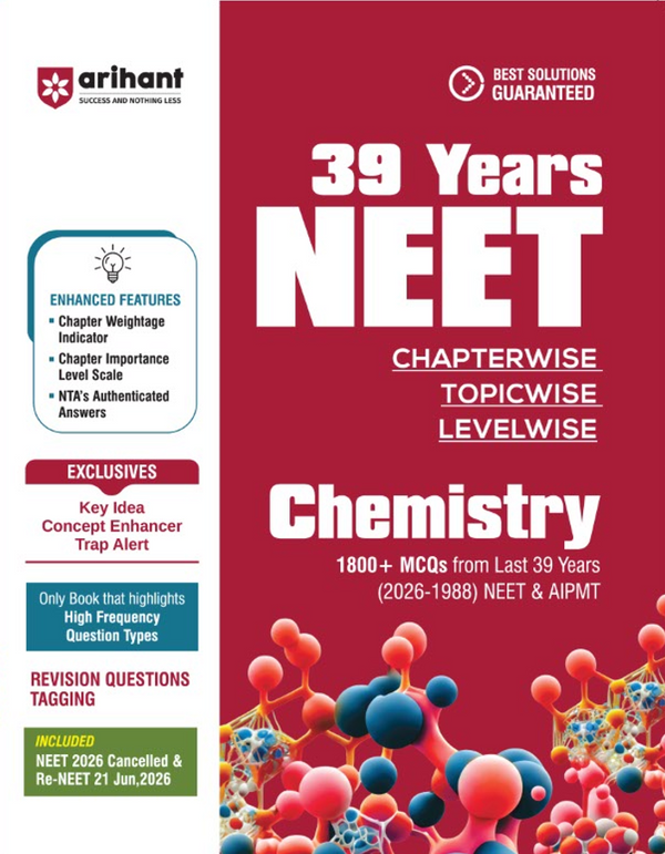 NEET Chemistry 2027 | 39 Years' Chapterwise, Topicwise & Levelwise PYQs (2026–1988) | 1800+ NEET & AIPMT Previous Year Questions with NTA Authenticated Solutions, Key Ideas & Re-NEET 2026 Paper