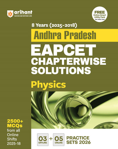 Andhra Pradesh EAPCET Physics | 8 Years (2025-2018) Chapterwise Solutions | 2500+ MCQs with 3 Offline& 5 Online Practice Sets