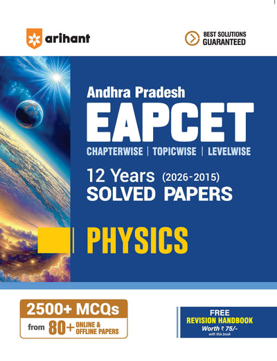 Andhra Pradesh EAPCET Physics 2027 | 12 Years Solved Papers 2026–2015 | 2500+ Chapterwise, Topicwise & Levelwise Questions | 80+ Online & Offline Papers | Detailed Explanations of Every Question | Free Revision Handbook
