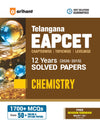 Telangana EAPCET Chemistry 2027 | 12 Years Solved Papers 2026–2015 | 1700+ Chapterwise, Topicwise & Levelwise Questions | 50+ Online & Offline Papers | Detailed Explanations of Every Question | Free Revision Handbook