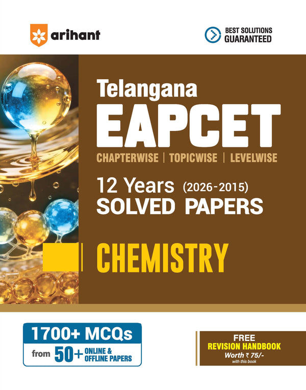 Telangana EAPCET Chemistry 2027 | 12 Years Solved Papers 2026–2015 | 1700+ Chapterwise, Topicwise & Levelwise Questions | 50+ Online & Offline Papers | Detailed Explanations of Every Question | Free Revision Handbook