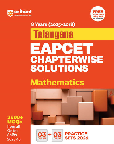 Telangana EAPCET Mathematics | 8 Years (2025-2018) Chapterwise Solutions | 3600+ MCQs with 3 Offline& 3 Online Practice Sets