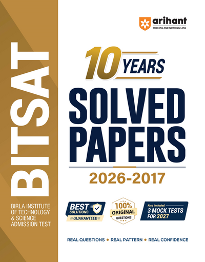 BITSAT - 10 Years Solved Papers 2026-2017