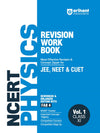 NCERT Revision Workbook Physics Vol. 1 (Class XI) for JEE, NEET & CUET