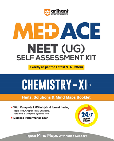 MED ACE NEET (UG) Chemistry Class XI | Self Assessment Hybrid Kit with 74 Tests & 19 Booklets | Latest NTA Pattern, Rapid Revision, Concept Testing & Performance Analysis | With Topical Mind Maps & Video Support