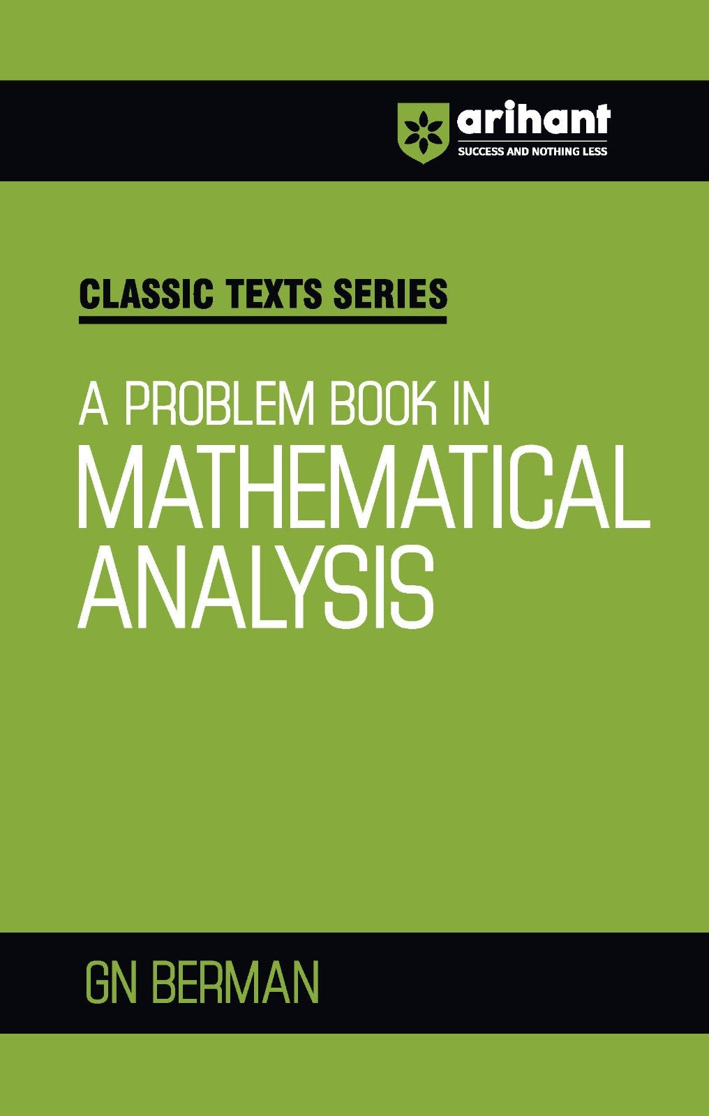 Buy Classic Texts Series - A Problem Book in Mathematical Analysis ...