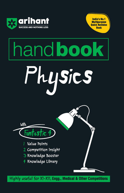 Handbook Physics (Class XI-XII) For Eng., Medical & Other Exams