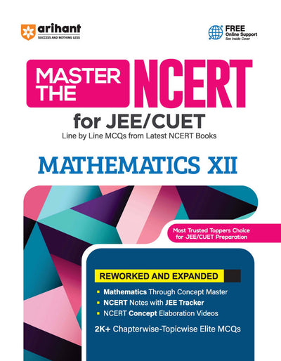 Master the NCERT Mathematics Class 12 | For JEE & CUET 2026 | Line by Line MCQs from Latest NCERT Book | NCERT-Based 2K+ MCQs, JEE Tracker, Concept Videos | FREE Online Support | Revised Edition 2026