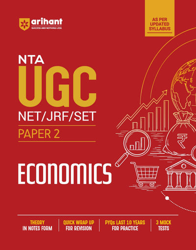 NTA UGC NET/JRF/SET Exam | Paper 2 - Economics | Complete Study Guide as per Updated Syllabus | Theory Notes, Quick Revision, PYQs Last 10 Years for Practice & 3 Mock Tests
