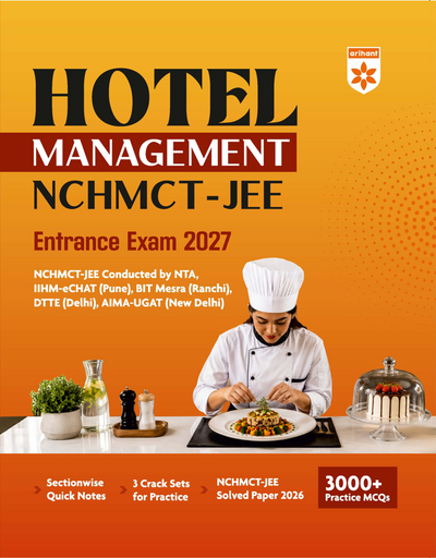 Hotel Management NCHMCT JEE Entrance Exam 2027 | Sectionwise Quick Notes, 3 Crack Sets & NCHMCT JEE Solved Paper 2026 | 3000+ Practice MCQs