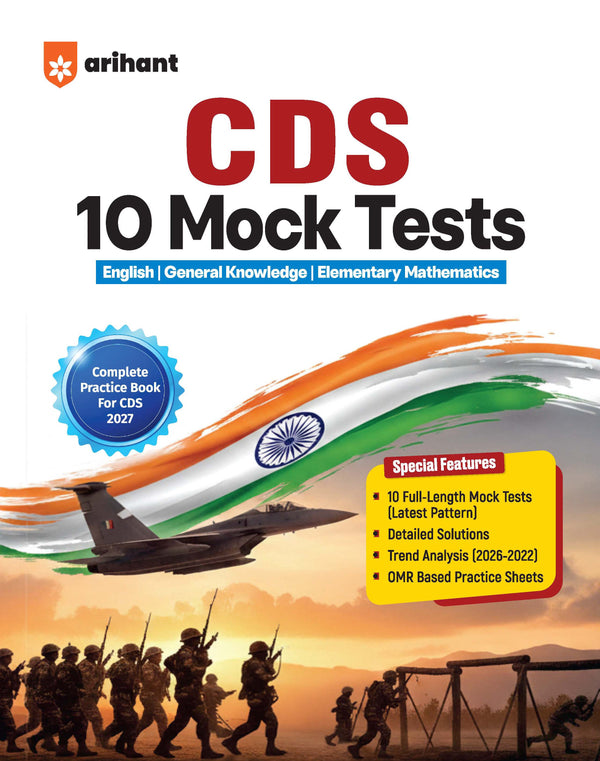 CDS 2027| 10 Mock Tests | English, General Knowledge & Elementary Mathematics | Detailed Solutions, Trend Analysis (2026–2022) & OMR Sheets