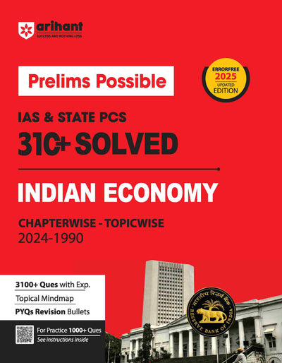 Prelims Possible 2025 Updated Edition I IAS & State PCS 310+ Solved Papers (2024-1990) for Indian Economy I Chapterwise-Topicwise Division, Errorfree Solutions, Topical Mindmap, Knowledge Plus, PYQs Bullets