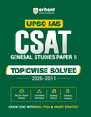 UPSC IAS Prelims CSAT 2027 (General Studies Paper II) Solved Papers | 16 Years Topicwise PYQs (2026–2011) | Elimination Techniques, Smart Strategy Planner, Authentic Solutions & Topicwise Analysis