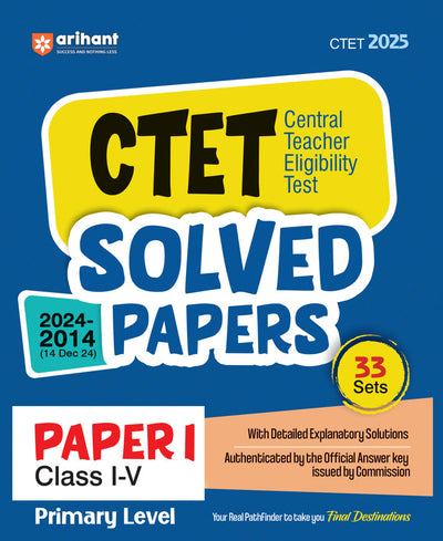 Combo of CTET 2025 Class I-V (Primary Level) -(Paper - 1) With Child Development & Pedagogy | Solved Papers, Practice Sets & Study Guide | English Medium