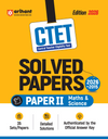 CTET 35 Solved Papers (2026–2014) Paper 2 (Class 6-8) Maths & Science | Detailed Solutions & Authenticated Official Answer Keys | Latest Edition for CTET Preparation