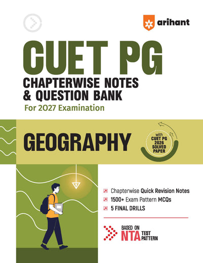 CUET PG Geography Exam 2027 | Chapterwise Notes & Question Bank | 1500+ Exam Pattern MCQs | 5 Final Drills (Practice Papers) | 2026 Solved Paper | Based on Latest NTA Test Pattern
