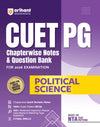 CUET PG 2026 Political Science | Chapterwise Notes & Question Bank | Based on NTA Pattern | 1500+ Exam Pattern MCQs, Assertion Reason & Matching Type | Quick Revision Notes | 5 Final Drills | Solved Paper 2025
