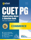 CUET PG 2026 Commerce | Chapterwise Notes & Question Bank | Based on NTA Pattern | 1500+ Exam Pattern MCQs, Assertion Reason & Case-Based Questions | Quick Revision Notes | 5 Final Drills | Solved Paper 2025