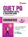 CUET PG Commerce Exam 2027 | Chapterwise Notes & Question Bank | 1500+ Exam Pattern MCQs | 2 Final Drills (Practice Papers) | 2026 Solved Paper | Based on Latest NTA Test Pattern