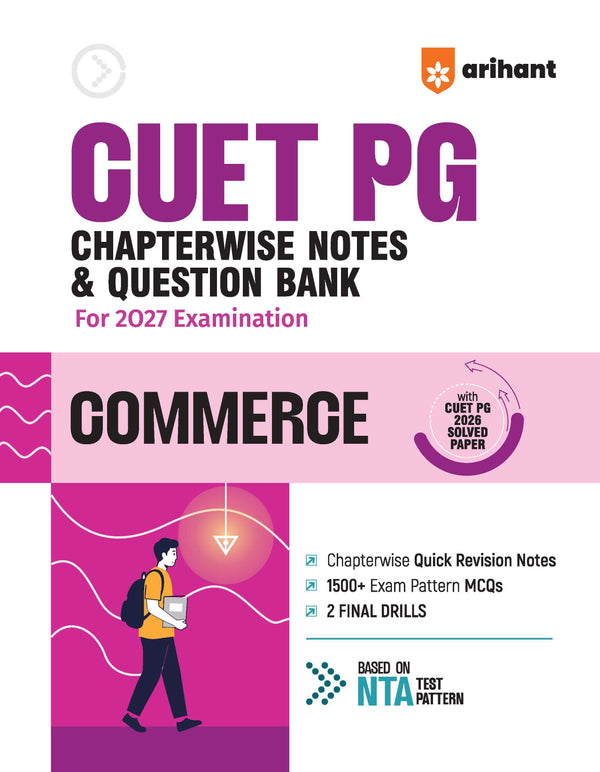 CUET PG Commerce Exam 2027 | Chapterwise Notes & Question Bank | 1500+ Exam Pattern MCQs | 2 Final Drills (Practice Papers) | 2026 Solved Paper | Based on Latest NTA Test Pattern