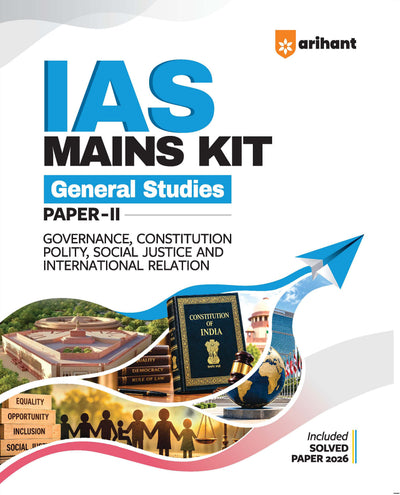 IAS Mains Kit General Studies Paper 2 | Governance, Constitution, Polity, Social Justice and International Relation| Complete Study Material for UPSC Civil Services Mains | with Solved Paper 2026