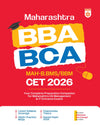 Maharashtra BBA/BCA (B.BMS/BBM) CET 2026 |Study Guide | Complete Preparation for UG Management & IT Courses | Latest Syllabus, Chapterwise Theory, 2500+ Practice MCQs & 2025 Solved Paper