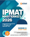 IPMAT 2026 | Masterkey for IIM Integrated Programme Aptitude Test | Complete Coverage of Syllabus, Chapterwise Theory & MCQs, Latest Pattern Practice sets & IPMT Solved Paper 2025