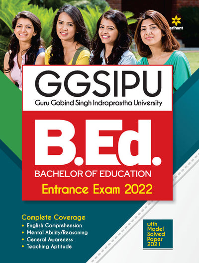 GGSIPU B.Ed. Bachelor of Education Entrance Exam 2021