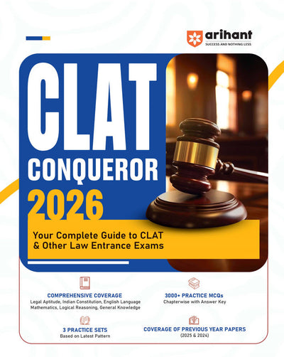 CLAT CONQUEROR Exam 2026 | Study Guide for CLAT & Other Law Entrance Exam | 3000+ Practice MCQs, 3 Practice Sets