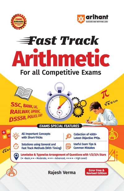 Fast Track Arithmetic | 4000+ MCQs & PYQs with Short Tricks, Fast Calculations & Level-Wise Practice | Useful for SSC, Banking, Railway, UPSSSC, DSSSB, Police & CUET | Completely Revised Edition 2027