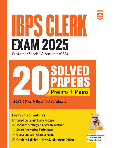 IBPS Clerk (CSA) Prelims & Mains Exam 2025 | 20 Solved Papers with Detailed Solutions | Based on Latest Exam Pattern | With Online Test Series