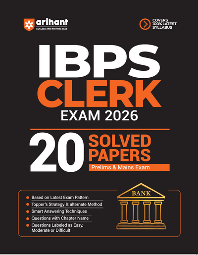 IBPS Clerk Exam 2026 | 20 Solved Papers for Prelims & Mains | Based on Latest Exam Pattern | Smart Strategy & Alternate Methods | Chapterwise Questions with Difficulty Levels