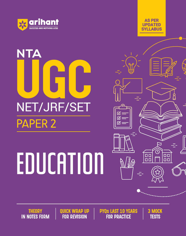 NTA UGC NET/JRF/SET Exam | Paper 2 - Education | Complete Study Guide as per Updated Syllabus | Theory Notes, Quick Revision, PYQs Last 10 Years for Practice & 3 Mock Tests