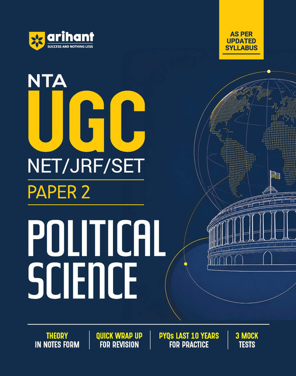 NTA UGC NET/JRF/SET Exam | Paper 2 - Political Science | Complete Study Guide as per Updated Syllabus | Theory Notes, Quick Revision, PYQs Last 10 Years for Practice & 3 Mock Tests
