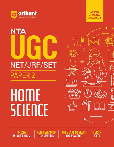 NTA UGC NET/JRF/SET Exam | Paper 2 - Home Science | Complete Study Guide as per Updated Syllabus | Theory Notes, Quick Revision, PYQs Last 10 Years for Practice & 3 Mock Tests