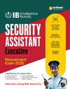 IB (Intelligence Bureau) Security Assistant (Executive) Recruitment Exam 2025 Study Guide | Study Notes, 2500+ MCQs with Latest Solved Papers & Practice Sets 