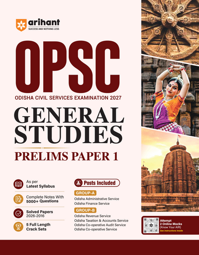 OPSC Prelims 2027 General Studies (Paper 1) | Odisha Civil Services | Complete Notes with 5000+ Practice Questions, 11 Years' Solved Papers (2026–2016), 5 Full-Length Mock Tests | For Group A & Group B Services