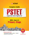 PSTET 2026 (Punjab State Teacher Eligibility Test) | Complete Study Guide Paper I Primary Stage Class 1–5 | 3000+ MCQs, Chapterwise Theory with Latest Solved Papers
