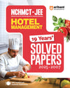 NCHMCT-JEE (Hotel Management) 19 Years' (2025-2007) Solved Papers with Detailed & Authentic Explanations