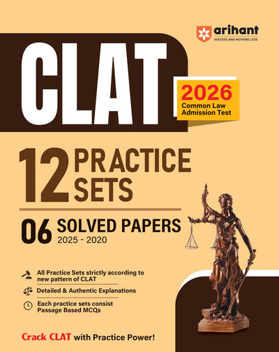 CLAT (Common Law Admission Test) 2026 | 12 Practice Sets & 6 Solved Papers (2025-2020), | MCQs, Detailed & Authentic Explanations 