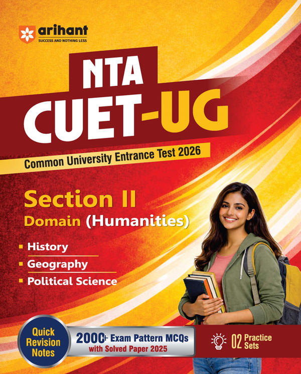 NTA CUET UG 2026 | Section II – Domain (Humanities) | History, Geography, Political Science | 2000+  MCQs & CBQs | with Solved Paper 2025, Quick Revision Notes & 2 Practice Sets