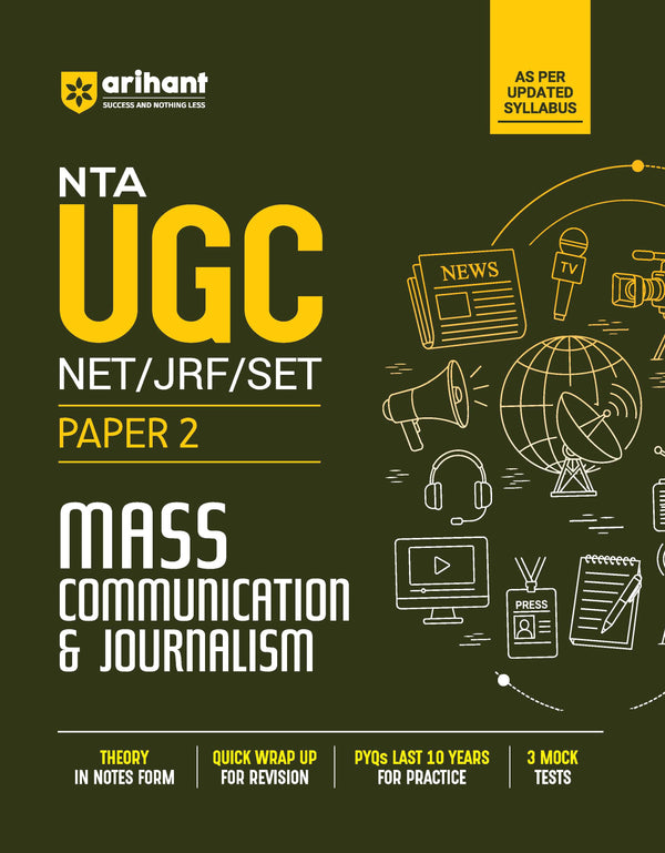 NTA UGC NET/JRF/SET Exam | Paper 2 - Mass Communication & Journalism | Complete Study Guide as per Updated Syllabus | Theory Notes, Quick Revision, PYQs Last 10 Years for Practice & 3 Mock Tests