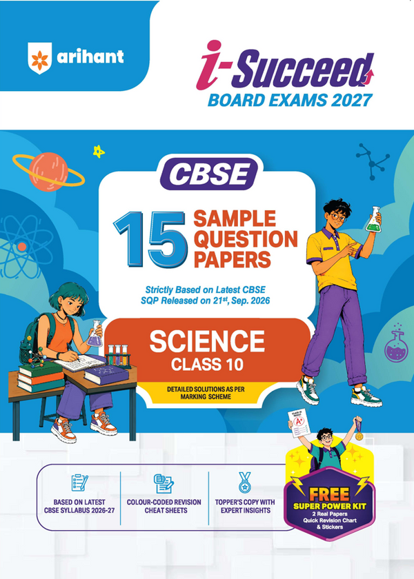 i-Succeed CBSE 15 Sample Question Papers Class 10 Science Exam 2027 | Colour-Coded Revision Cheat Sheets, Toppers Copy with Expert Insights | FREE SUPER POWER KIT | Based on Latest CBSE SQP Released 21 Sept 2026
