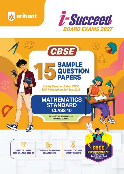i-Succeed CBSE 15 Sample Question Papers Class 10 Mathematics Standard Exam 2027 | Colour-Coded Revision Cheat Sheets, Toppers Copy with Expert Insights | FREE SUPER POWER KIT | Based on Latest CBSE SQP Released 21 Sept 2026