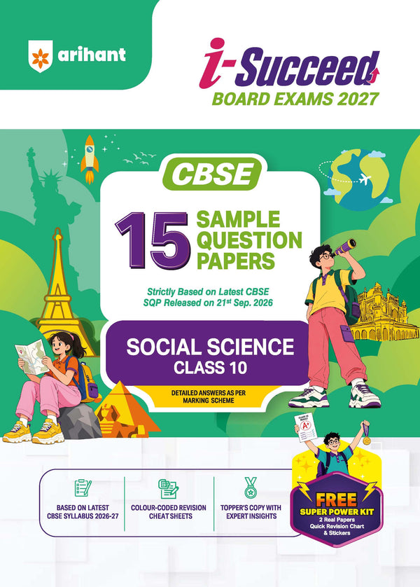 i-Succeed CBSE 15 Sample Question Papers Class 10 Social Science Exam 2027 | Colour-Coded Revision Cheat Sheets, Toppers Copy with Expert Insights | FREE SUPER POWER KIT | Based on Latest CBSE SQP Released 21 Sept 2026