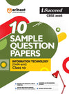 i-Succeed CBSE 2026— Information Technology (Code -402) Class 10 | 10 Sample Question Papers | Rapid Revision Sheets | Fully Solved Board Paper 2025 | Based on Latest CBSE Sample Paper