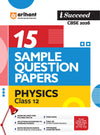 i-Succeed CBSE 2026 – Physics Class 12 | 15 Sample Question Papers | Rapid Revision Sheets | Mind Maps | Final 50 Most Probable Questions | As per Latest CBSE Sample Paper
